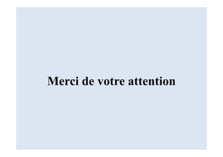 Merci de votre attentionMerci de votre attention
 