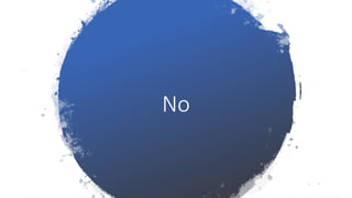 No
 