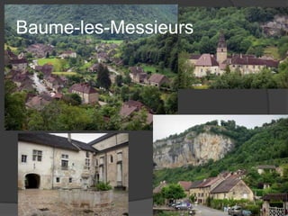 Baume-les-Messieurs

 