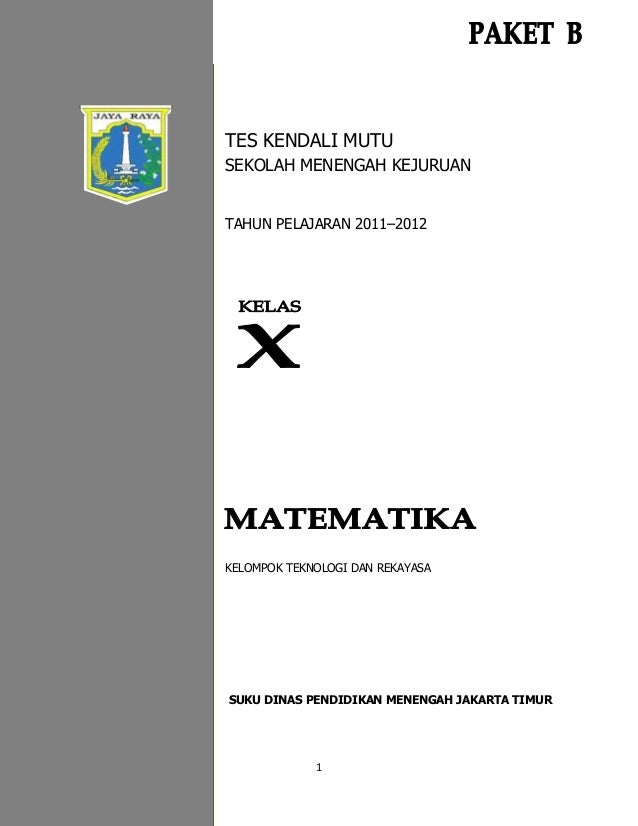 Lembar Soal Matematika Kelas X Paket B