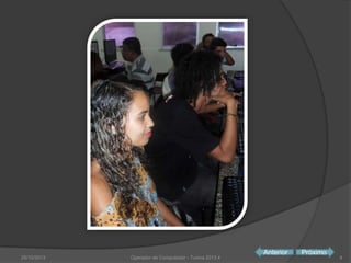 25/10/2013

Operador de Computador - Turma 2013.4

Anterior

Próximo

4

 