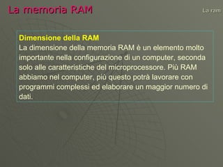 Dimensione Computer Le memorie di lavoro | PPT