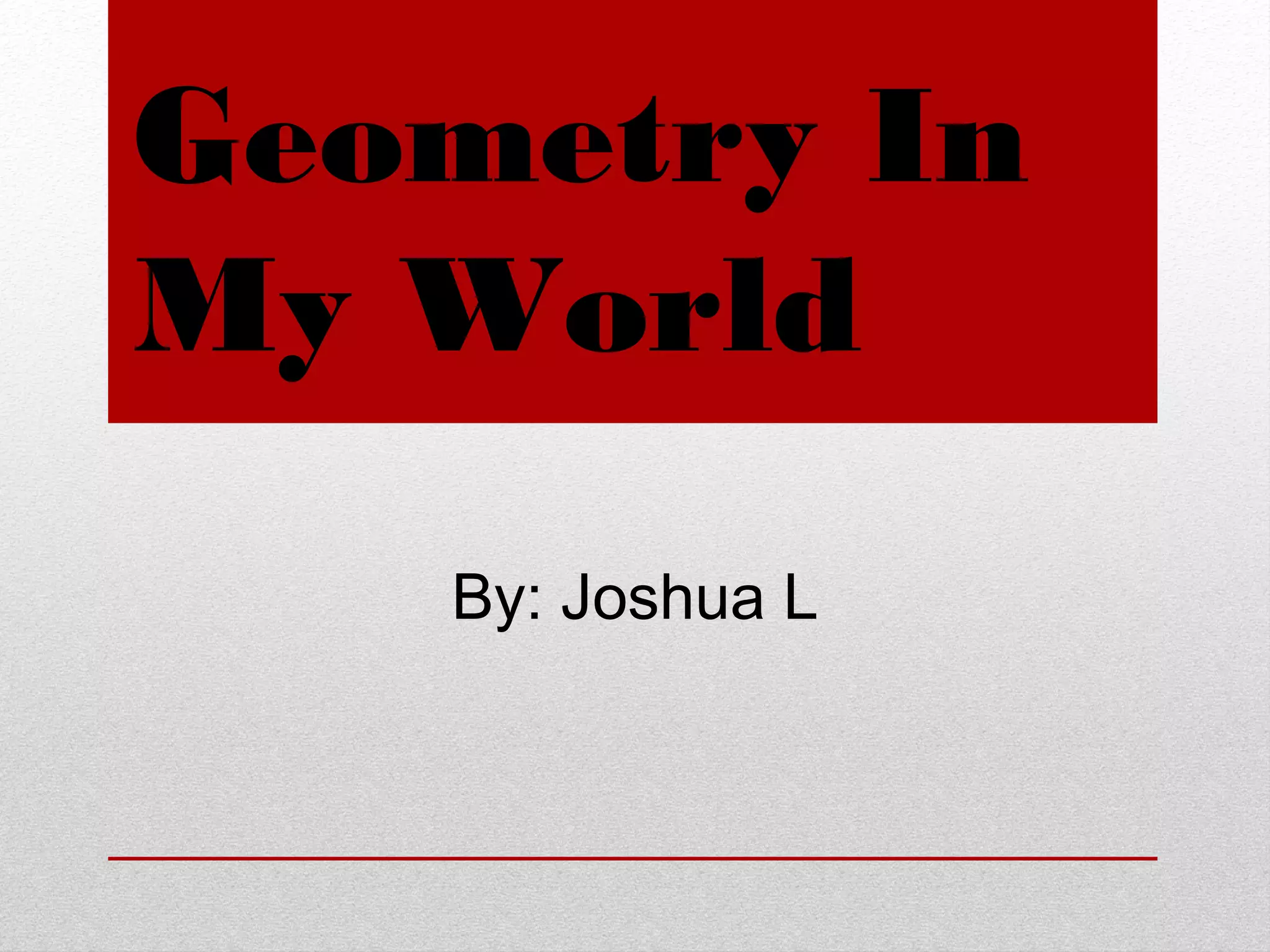 Geometry In My World (JL) | PPT