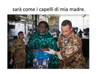 sarà come i capelli di mia madre.
 