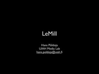 LeMill
