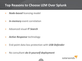 SolarWinds Log & Event Manager vs Splunk. What's the Difference?