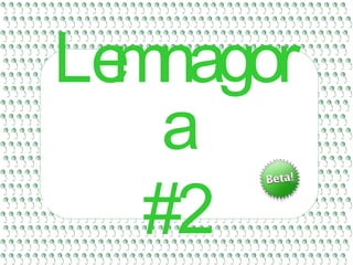 Lemnagora #2 