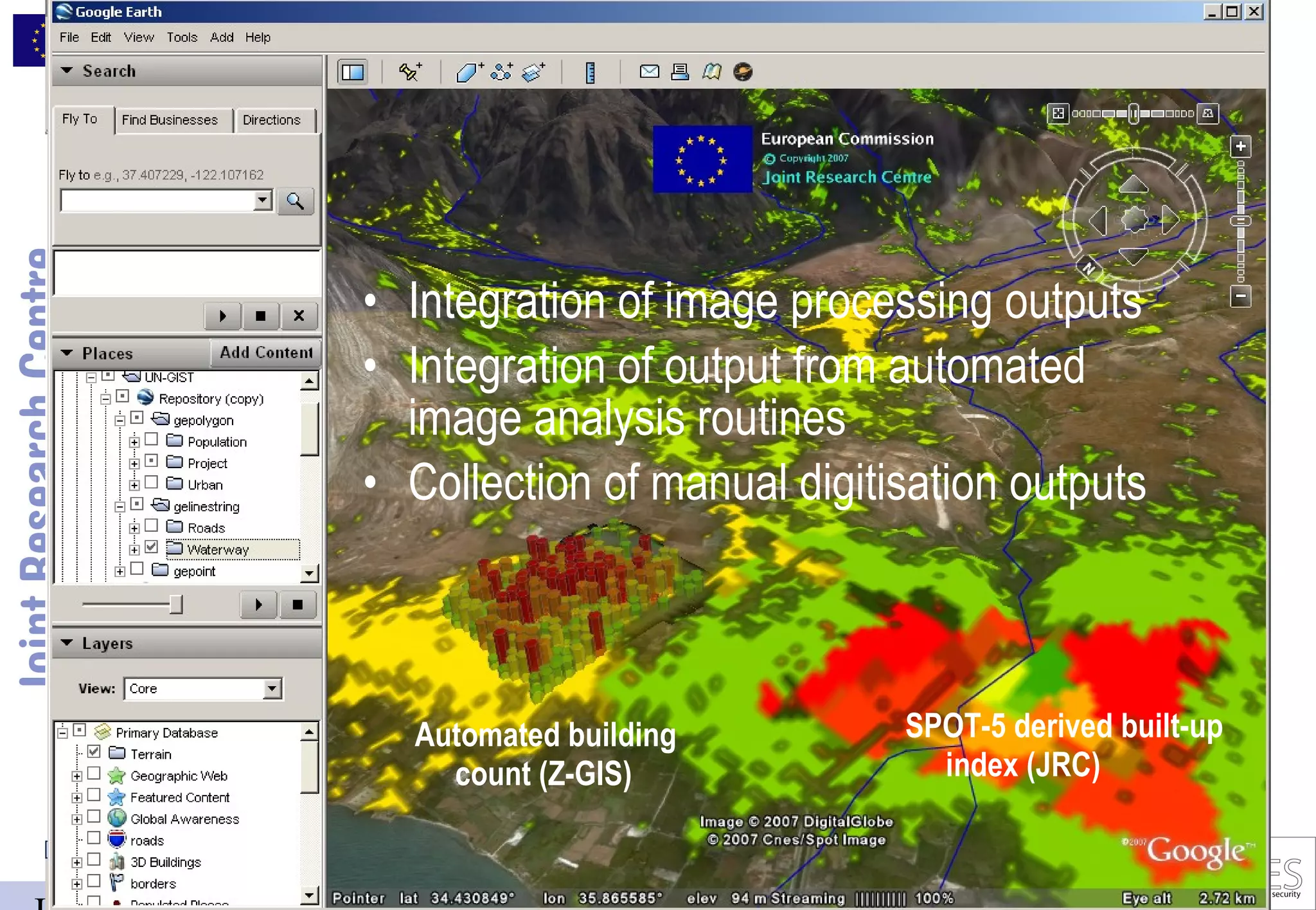 • Integration of image processing outputs
• Integration of output from automated
  image analysis routines
• Collection of manual digitisation outputs



  Automated building         SPOT-5 derived built-up
    count (Z-GIS)              index (JRC)
 