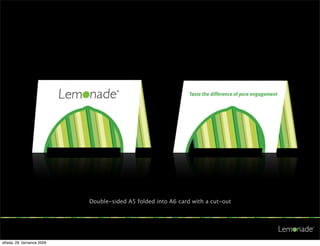 Double-sided A5 folded into A6 card with a cut-out




středa, 29. července 2009
 