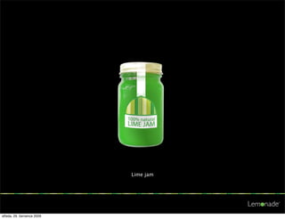 Lime jam




středa, 29. července 2009
 