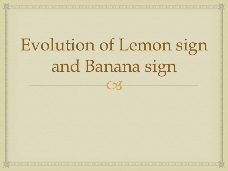 Lemon and Banana signs