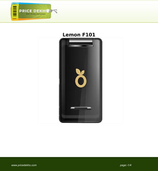 Lemon F101




www.pricedekho.com                page:-1/4
 