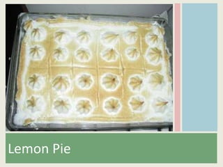 Lemon Pie
 