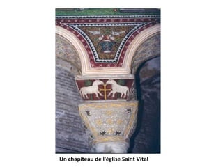 Un chapiteau de l'église Saint Vital 
 