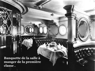Banquette de la salle à manger de la première classe . 