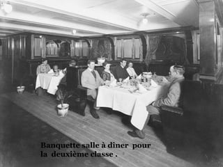 Banquette salle à dîner  pour  la  deuxième classe . 