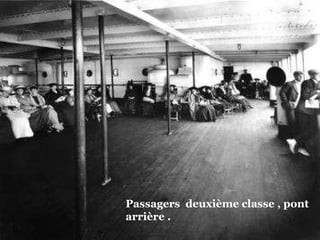 Passagers  deuxième classe , pont arrière . 