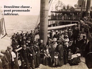 Deuxième classe , pont promenade inférieur. 
