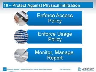 10 – Protect Against Physical Infiltration




16
 
