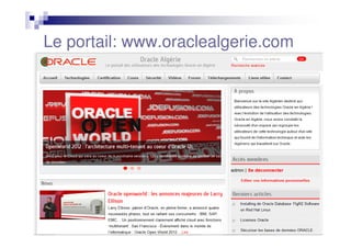 Le portail: www.oraclealgerie.com
 