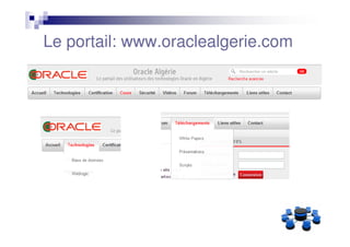 Le portail: www.oraclealgerie.com
 
