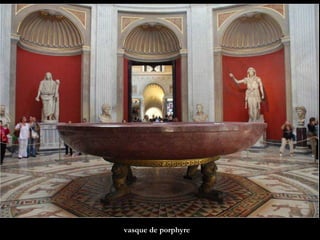 vasque de porphyre
 