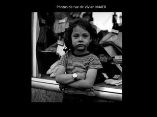 Photos de rue de Vivian MAIER
 