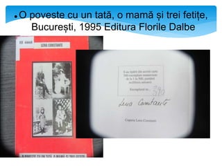  O poveste cu un tată, o mamă și trei fetițe,
București, 1995 Editura Florile Dalbe
 