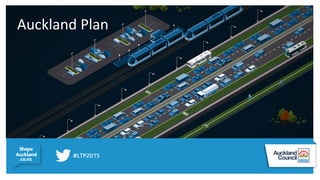  	
  Auckland	
  Plan	
  
 