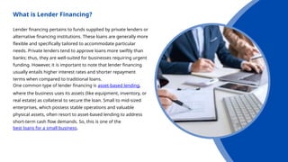 Lender Financing vs. Traditional Loans Key Differences Explained | PPTX