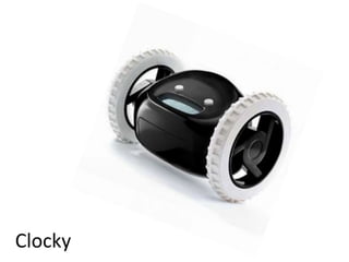 Clocky
 