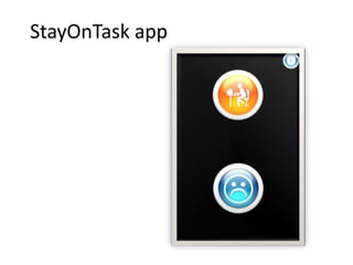 StayOnTask app
 