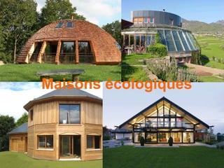 Maisons écologiques 