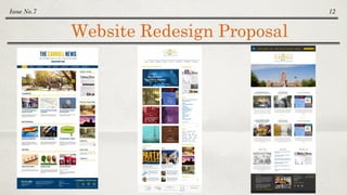 Website Redesign Proposal
Issue No.7 12
 
