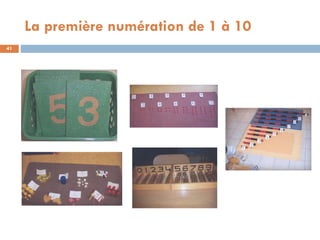 La première numération de 1 à 10
41
 