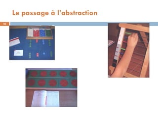 Le passage à l’abstraction
46
 