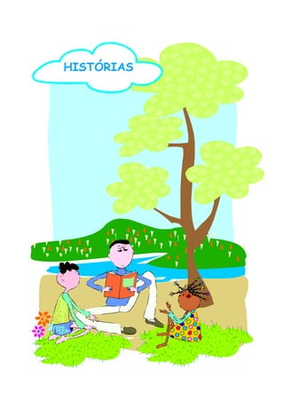 HISTÓRIAS
 