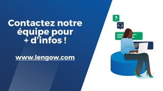 Contactez notre
équipe pour
+ d’infos !
www.lengow.com
 