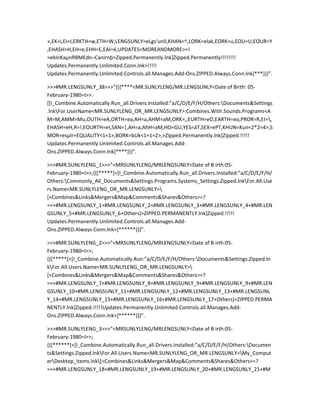 »,EK=i,EI=I,ERKTH=w,ETH=W,LENGSUNLY=eLgs‘unlI,KHAN=^,LORK=elak,EORK=u,EOU=U,EOUR=Y
,EHASH=H,EH=e,EHH=E,EAI=é,UPDATES<MOREANDMORE>=!
=ekInKaµnRBMEdn¬Canirnþ>Zipped.Permanently.lnk]Zipped.Permanently!!!!!!!!
Updates.Permanently.Unlimited.Conn.lnk>!!!!!
Updates.Permanently.Unlimited.Controls.all.Manages.Add-Ons.ZIPPED.Always.Conn.lnk]***}}}”.

>>>#MR.LENGSUNLY_38>>>”{{{****<MR.SUNLYLENG/MR.LENGSUNLY<Date of Birth: 05-
February-1980=I>>:
[[I_Combine.Automatically.Run_all.Drivers.Installed:”a/C/D/E/F/H/Others:Documents&Settings
.lnkFor.UserName<MR.SUNLYLENG_OR_MR.LENGSUNLY>:Combines.With.Sounds.Programs<A
M=M,AMM=Mu,OUTH=eA,ORTH=ea,AH=a,AHM=aM,ORK=;,EURTH=eO,EARTH=eo,PROR=R,EI=,
EHASH=eH,R=!,EOURTH=eI,SAN=|,AH=a,AhH=aM,HO=GU,YES=áT,SEX=ePT,KHUN=Kun<2*2=4>,S
MOR=esµIr=EQUALITY<1=1>,BORK=bUk<1+1=2>,>Zipped.Permanently.lnk]Zipped.!!!!!
Updates.Permanently.Unlimited.Controls.all.Manages.Add-
Ons.ZIPPED.Always.Conn.lnk]****}}}”.

>>>#MR.SUNLYLENG_1>>>”<MRSUNLYLENG/MRLENGSUNLY<Date of B irth:05-
February-1980=I>>;{{{*****[<[I_Combine.Automatically.Run_all.Drivers.Installed:”a/C/D/E/F/H/
Others:Commonly_All_Documents&Settings.Programs.Systems_Settings.Zipped.lnkFor.All.Use
rs.Name<MR.SUNLYLENG_OR_MR.LENGSUNLY>
[<Combines&Links&Mergers&Map&Comments&Shares&Others>=?
=<+#MR.LENGSUNLY_1+#MR.LENGSUNLY_2+#MR.LENGSUNLY_3+#MR.LENGSUNLY_4+#MR.LEN
GSUNLY_5+#MR.LENGSUNLY_6+Others)>ZIPPED.PERMANENTLY.lnk]Zipped.!!!!!
Updates.Permanently.Unlimited.Controls.all.Manages.Add-
Ons.ZIPPED.Always.Conn.lnk>]******}}}”.

>>>#MR.SUNLYLENG_2>>>”<MRSUNLYLENG/MRLENGSUNLY<Date of B irth:05-
February-1980=I>>;
{{{*****[<[I_Combine.Automatically.Run:”a/C/D/E/F/H/Others:Documents&Settings.Zipped.ln
kFor.All.Users.Name<MR.SUNLYLENG_OR_MR.LENGSUNLY>
[<Combines&Links&Mergers&Map&Comments&Shares&Others>=?
=<+#MR.LENGSUNLY_7+#MR.LENGSUNLY_8+#MR.LENGSUNLY_9+#MR.LENGSUNLY_9+#MR.LEN
GSUNLY_10+#MR.LENGSUNLY_11+#MR.LENGSUNLY_12+#MR.LENGSUNLY_13+#MR.LENGSUNL
Y_14+#MR.LENGSUNLY_15+#MR.LENGSUNLY_16+#MR.LENGSUNLY_17+Others)>ZIPPED.PERMA
NENTLY.lnk]Zipped.!!!!!Updates.Permanently.Unlimited.Controls.all.Manages.Add-
Ons.ZIPPED.Always.Conn.lnk>]******}}}”.

>>>#MR.SUNLYLENG_3>>>”<MRSUNLYLENG/MRLENGSUNLY<Date of B irth:05-
February-1980=I>>;
{{{******[<[I_Combine.Automatically.Run_all.Drivers.Installed:”a/C/D/E/F/H/Others:Documen
ts&Settings.Zipped.lnkFor.All.Users.Name<MR.SUNLYLENG_OR_MR.LENGSUNLY>My_Comput
erDesktop_items.lnk[<Combines&Links&Mergers&Map&Comments&Shares&Others>=?
=<+#MR.LENGSUNLY_18+#MR.LENGSUNLY_19+#MR.LENGSUNLY_20+#MR.LENGSUNLY_21+#M
 