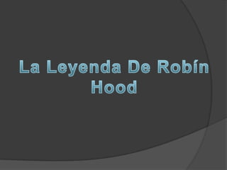 La Leyenda De Robín Hood 