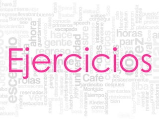 Ejercicios
 