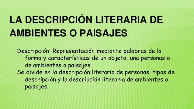 Lengua y literatura descripcion literaria