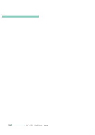 116   EDUCACIÓN ADULTOS 2000 • Lengua
 
