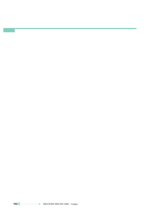 142   EDUCACIÓN ADULTOS 2000 • Lengua
 