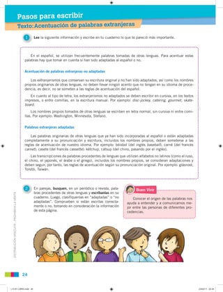 Pasos para escribir
                                               Texto: Acentuación de palabras extranjeras
            ...