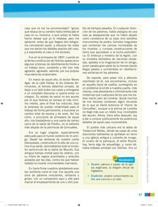 caso que se me ha encomendado?’ Ignoro          blo de tiempos pasados. En cualquier direc-
                     qué resac...
