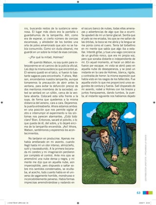 nis, buscando restos de la sustancia vene-        el oscuro banco de nubes, todas ellas amena-
                     nosa. ...