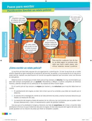 Pasos para escribir
                                                         Planificación: Escribir un relato policial
  ...