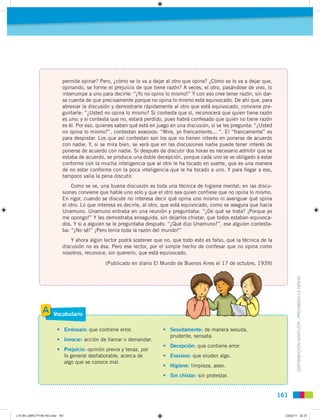 permite opinar? Pero, ¿cómo se lo va a dejar al otro que opine? ¿Cómo se lo va a dejar que,
                             o...
