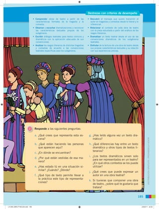 Destrezas con criterios de desempeño
                                 • Comprender obras de teatro a partir de las        ...